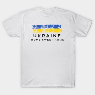 Ukraine Home Sweet Home T-Shirt